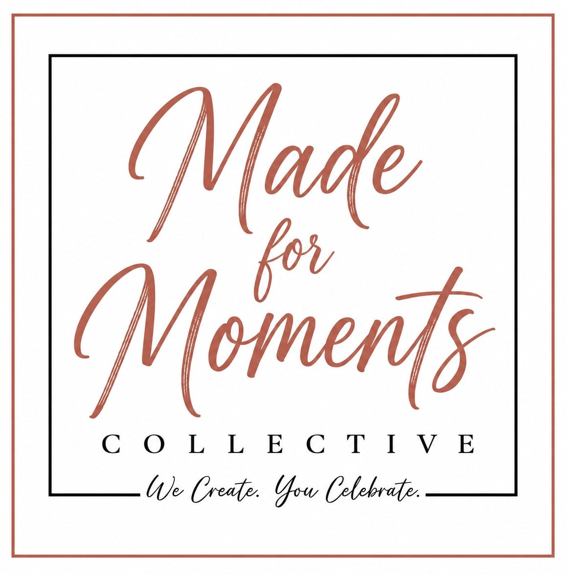 Made for Moments Collective
