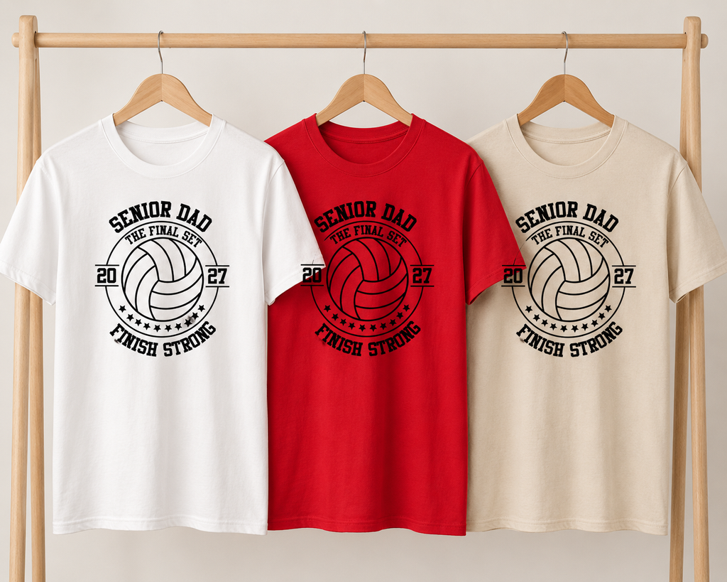 Senior Volleyball Dad Apparel - The Final Set, Finish Strong