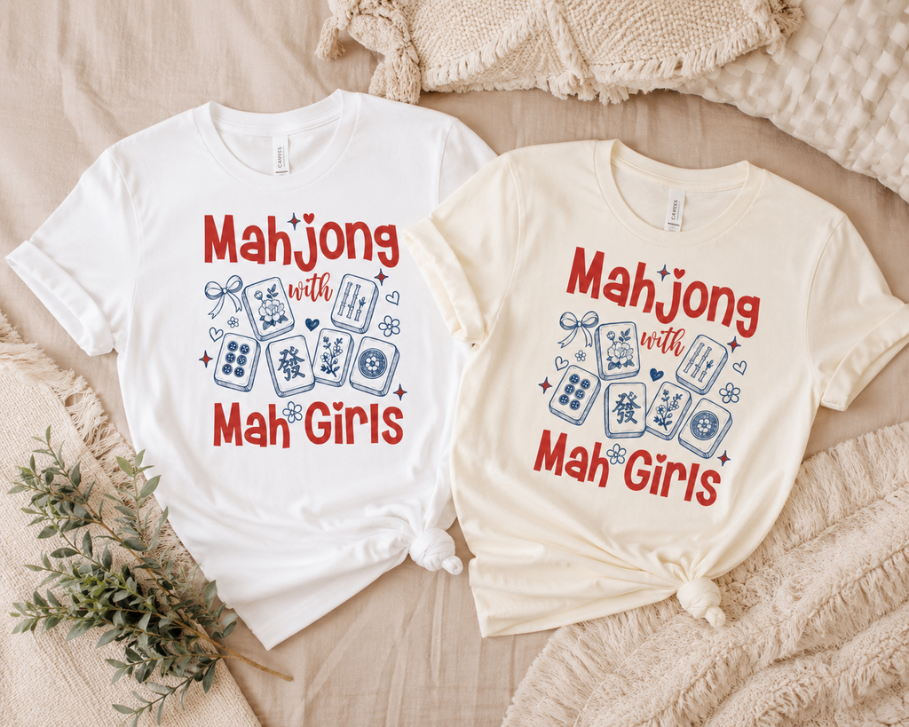 Mahjong With Mah Girls - TShirt