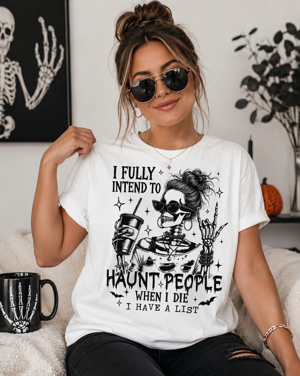 I Fully Intend To Haunt People When I Die, I Have a List - Apparel
