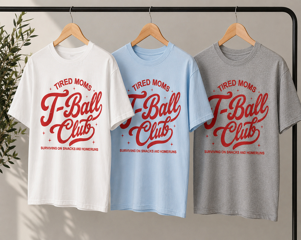 Tired T-Ball Moms Club Apparel